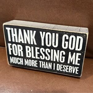 Inspirational Black and White Wooden Sign